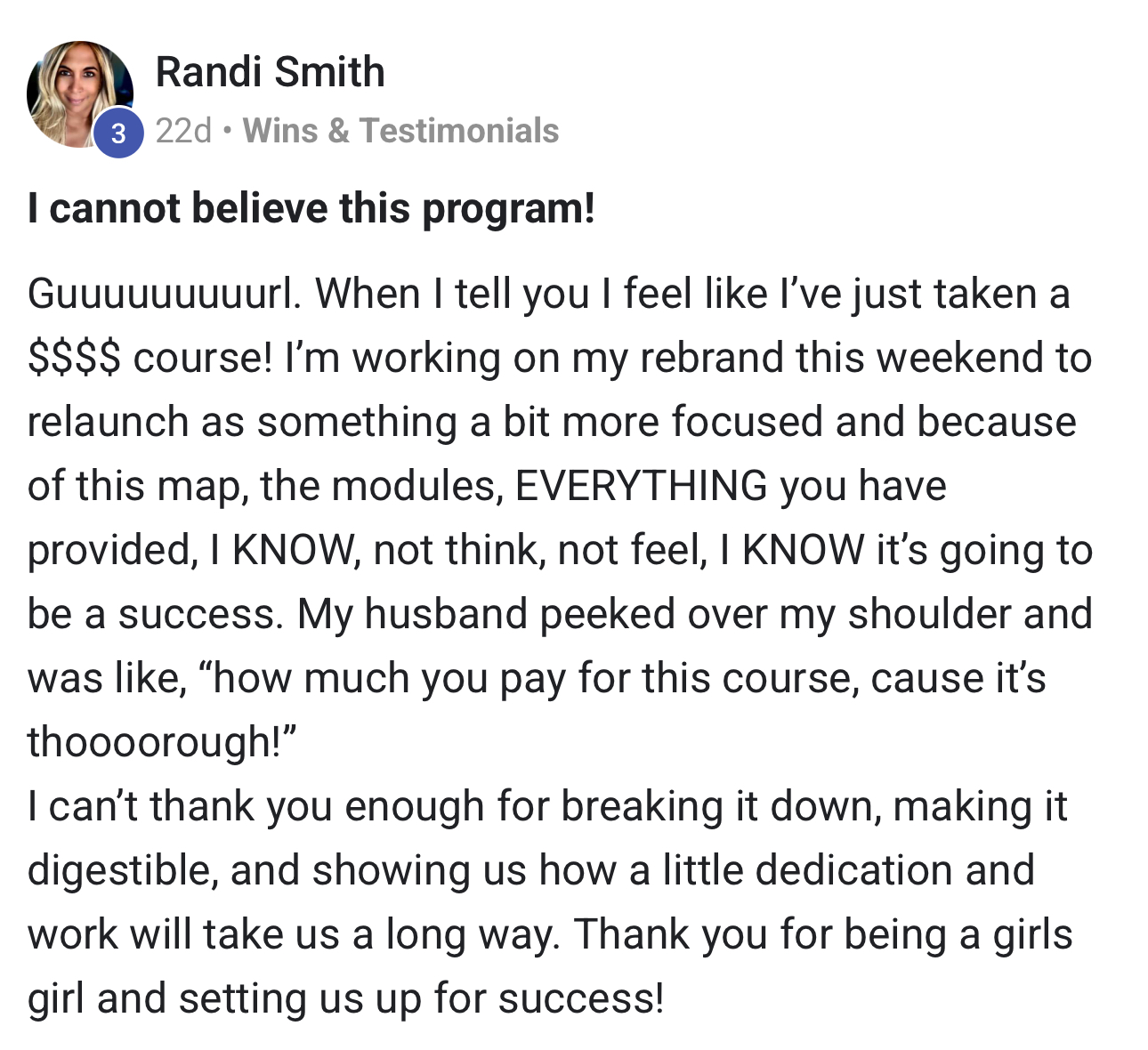 Community post titled “I cannot believe this program!” describing a rebrand in progress and gratitude for how the modules were broken down.
